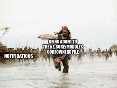 Captain Jack Sparrow from Pirates of the Caribbean running away from a large crowd of people with the texts 'being added to the nf-core/modules codeowners file' and 'notifications' overlaid on Captain Jack and the crowd respectively.